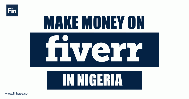 How To Make Money On FIverr In Nigeria 2022