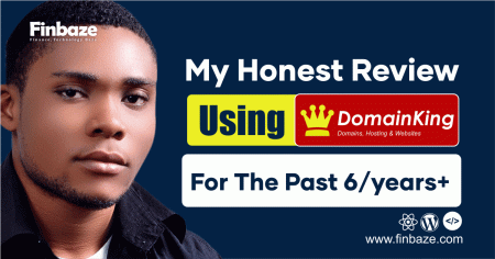 My Honest Review Using Domainking.ng For the past 6years plus - Finbaze