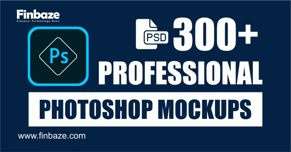 300+ Photoshop Mockup - Finbaze