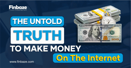 The Untold Truth To Making Your First Dollar On The Internet - How To Make Money Online In Nigeria - Finbaze