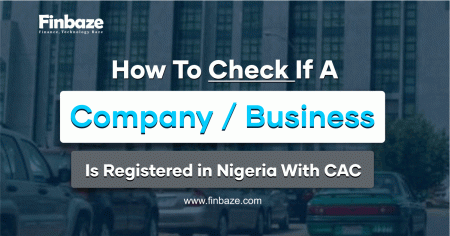 How To Check If Company, Business Name Is Registered in Nigeria With CAC