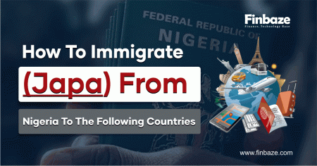 How To (Japa) Migrate From Nigeria To These Countries 2023